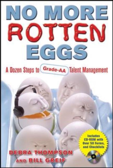 No More Rotten Eggs : A Dozen Steps to Grade-AA Talent Management, Mixed media product Book