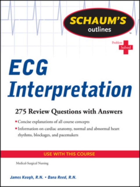Schaum's Outline of ECG Interpretation, Paperback / softback Book