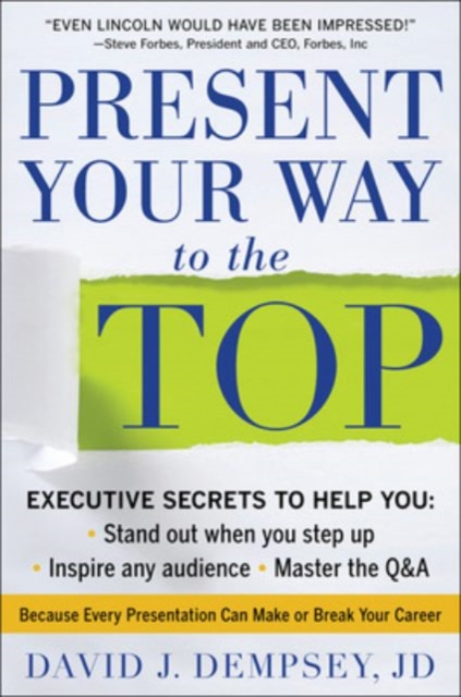 Present Your Way to the Top, Hardback Book