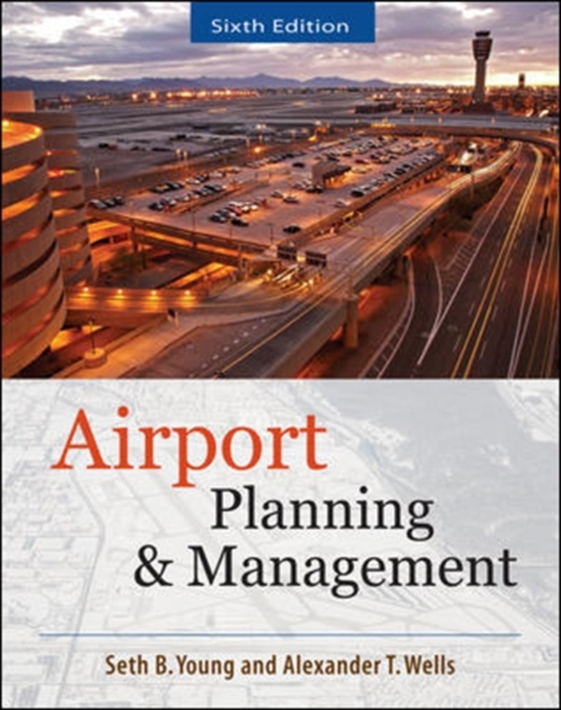 AIRPORT PLANNING AND MANAGEMENT 6/E, Paperback / softback Book