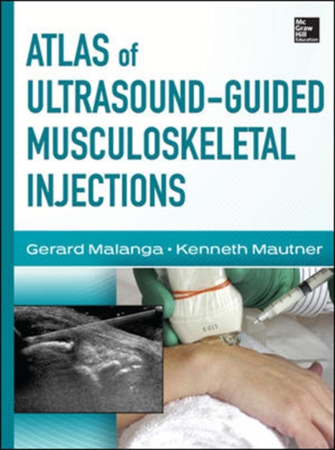 Atlas of Ultrasound-Guided Musculoskeletal Injections, Hardback Book