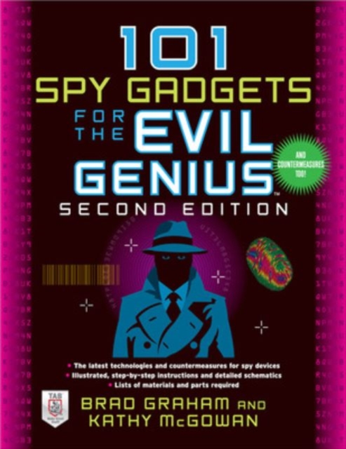 101 Spy Gadgets for the Evil Genius 2/E, Paperback / softback Book