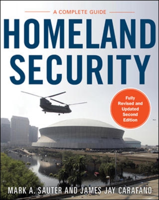 Homeland Security : A Complete Guide 2/E, Hardback Book