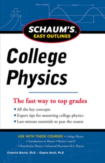 Schaum's Easy Outline of College Physics, Revised Edition, Paperback / softback Book