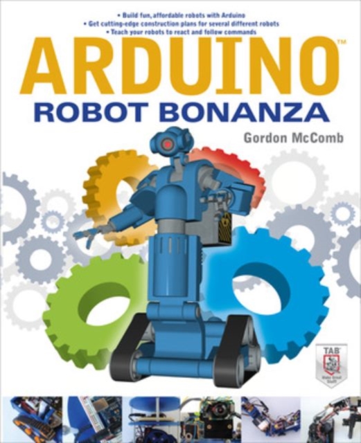 Arduino Robot Bonanza, Paperback / softback Book