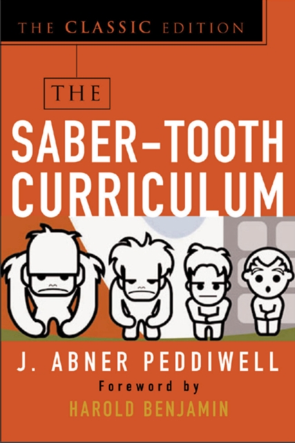 The Saber-Tooth Curriculum, Classic Edition, EPUB eBook