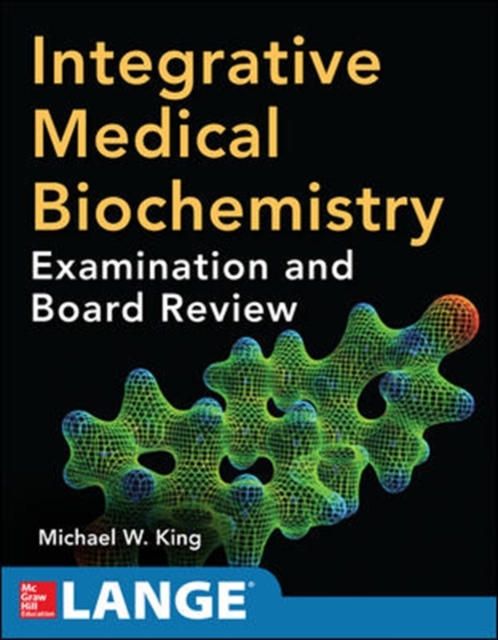 Integrative Medical Biochemistry: Examination and Board Review, Paperback / softback Book