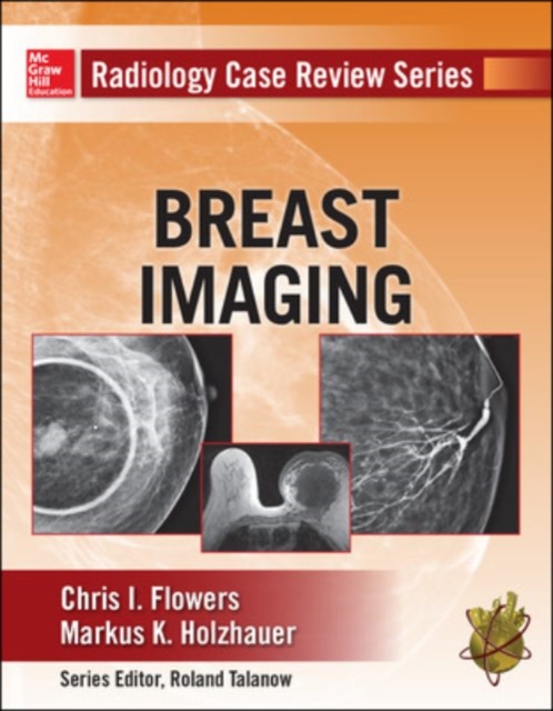 Radiology Case Review Series: Breast Imaging, Paperback / softback Book