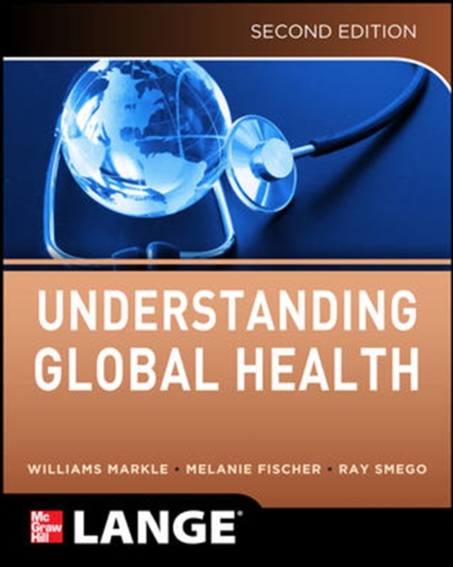 Understanding Global Health, 2E, Paperback / softback Book