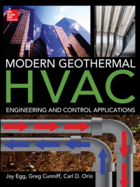 Modern Geothermal HVAC Engineering and Control Applications, Hardback Book