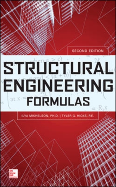 Structural Engineering Formulas, Second Edition, Hardback Book