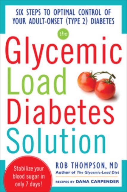The Glycemic Load Diabetes Solution, Paperback / softback Book