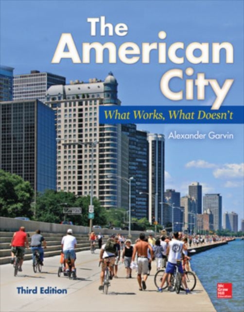The American City: What Works, What Doesn't, Hardback Book