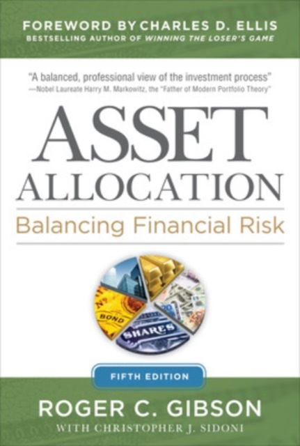 Asset Allocation: Balancing Financial Risk, Fifth Edition, Hardback Book