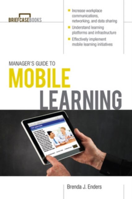 Manager’s Guide to Mobile Learning, Paperback / softback Book