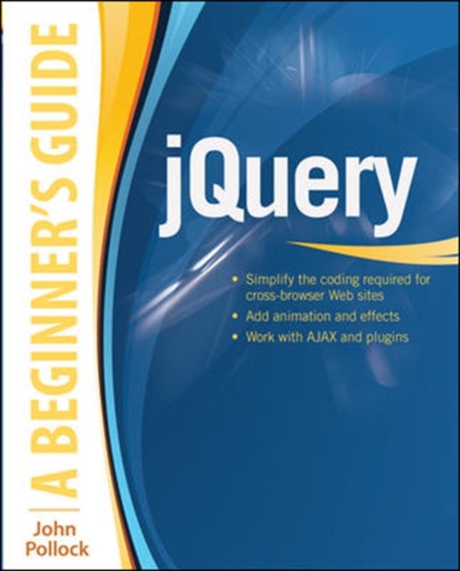 jQuery: A Beginner's Guide, Paperback / softback Book
