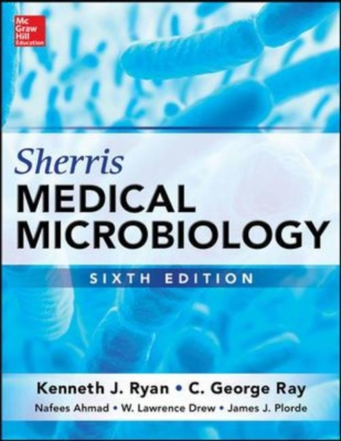 Sherris Medical Microbiology, Sixth Edition, Paperback / softback Book