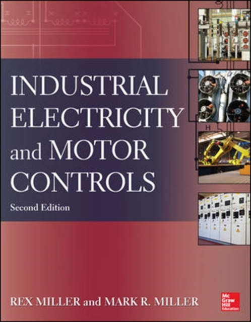 Industrial Electricity and Motor Controls, Second Edition, Paperback / softback Book