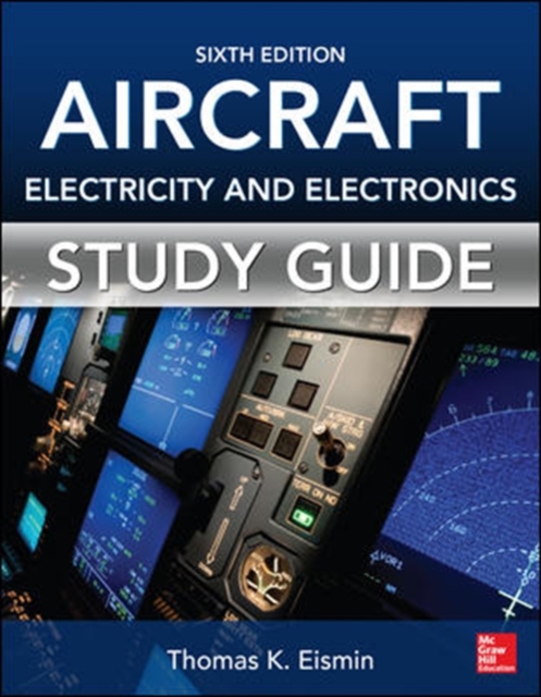 Study Guide for Aircraft Electricity and Electronics, Sixth Edition,  Book