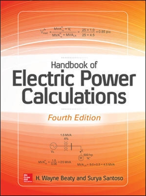 Handbook of Electric Power Calculations, Fourth Edition, Hardback Book