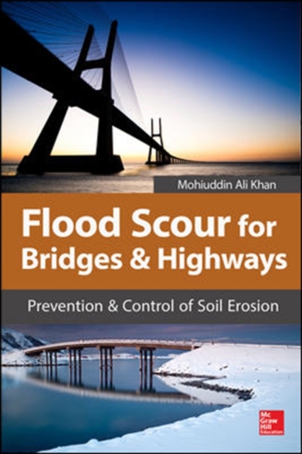 Flood Scour for Bridges and Highways, Hardback Book