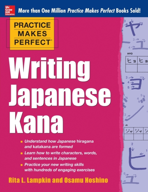 Practice Makes Perfect Writing Japanese Kana, Paperback / softback Book