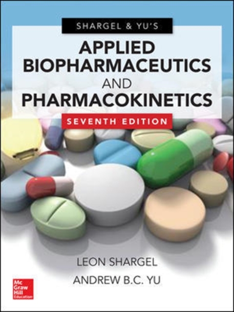Applied Biopharmaceutics & Pharmacokinetics, Seventh Edition, Hardback Book