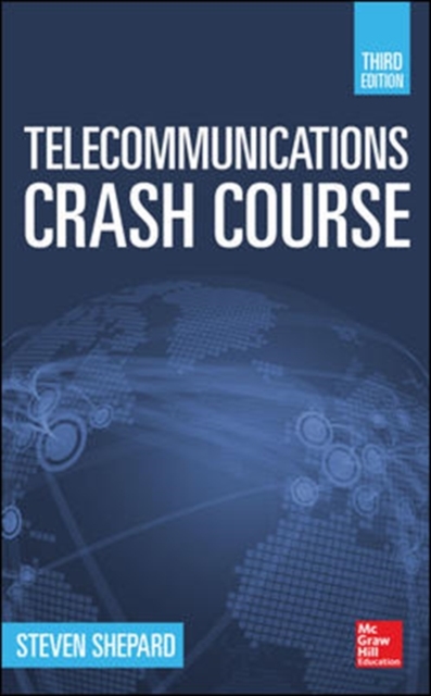 Telecommunications Crash Course, Third Edition, Hardback Book