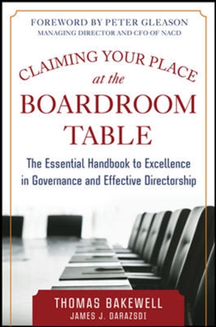 Claiming Your Place at the Boardroom Table: The Essential Handbook for Excellence in Governance and Effective Directorship, Hardback Book