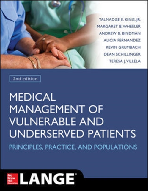 Medical Management of Vulnerable and Underserved Patients: Principles, Practice, Populations, Second Edition, Paperback / softback Book