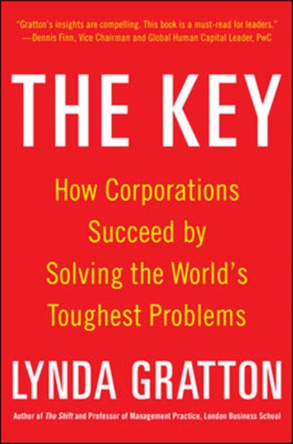 The Key: How Corporations Succeed by Solving the World's Toughest Problems,  Book