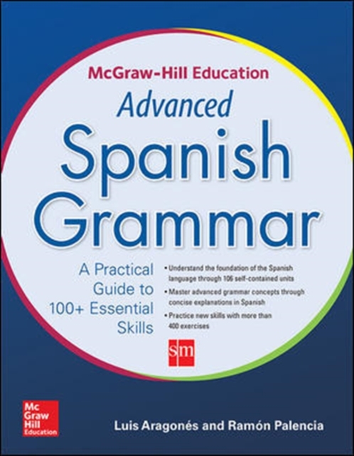 McGraw-Hill Education Advanced Spanish Grammar, Paperback / softback Book