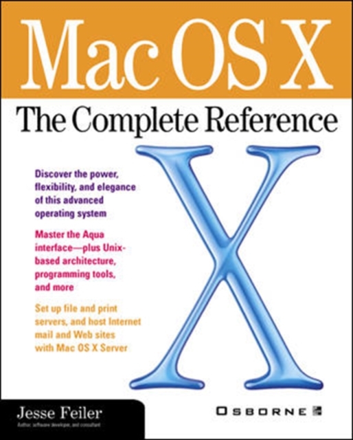 Mac OS X: The Complete Reference, Paperback / softback Book