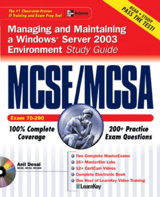 MCSE/MCSA Managing and Maintaining a Windows Server 2003 Environment Study Guide (Exam 70-290), Mixed media product Book