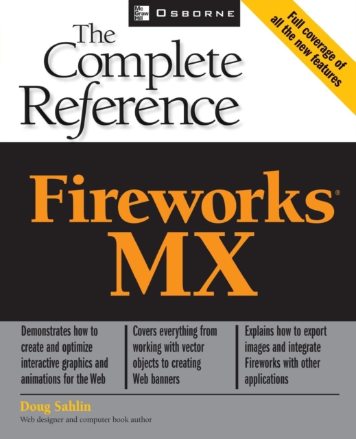 Fireworks MX : The Complete Reference, Paperback / softback Book