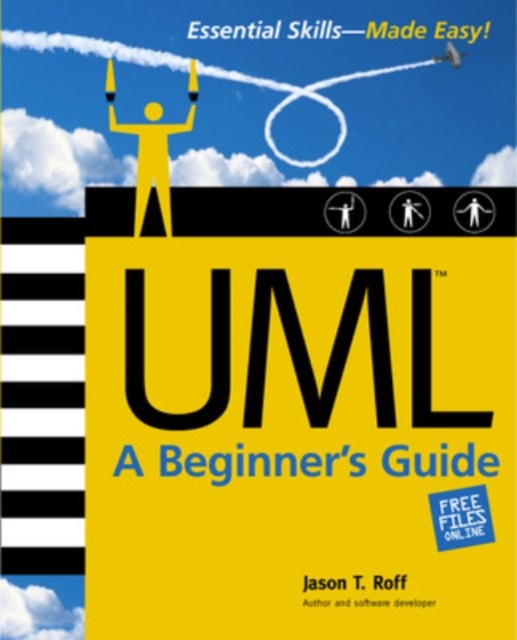 UML: A Beginner's Guide, Paperback / softback Book