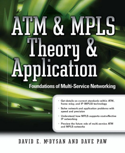 ATM & MPLS Theory & Application: Foundations of Multi-Service Networking, PDF eBook