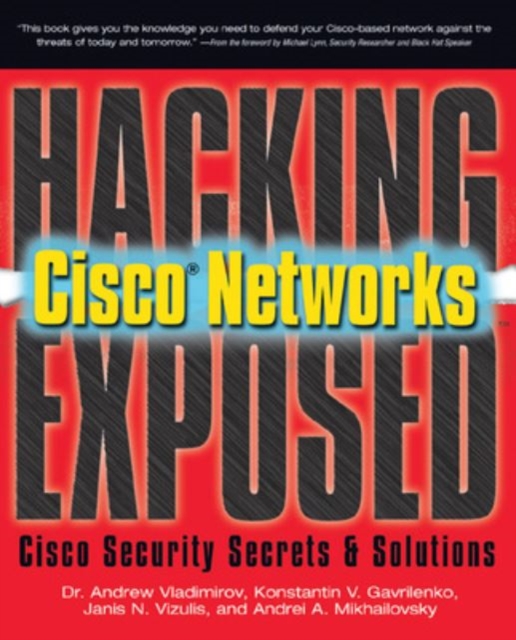 Hacking Exposed Cisco Networks, Paperback / softback Book