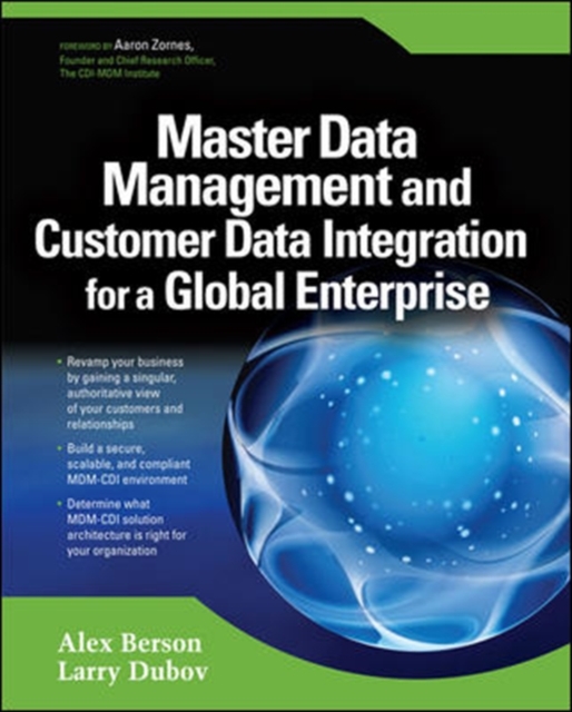 Master Data Management and Customer Data Integration for a Global Enterprise, Paperback / softback Book