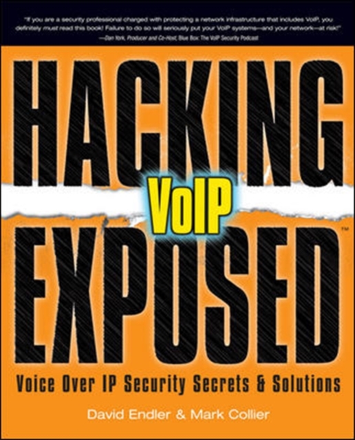 Hacking Exposed VoIP: Voice Over IP Security Secrets & Solutions, Paperback / softback Book