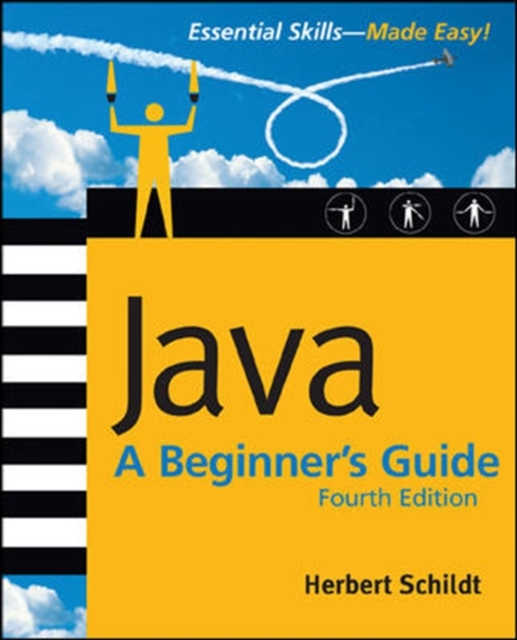 Java: A Beginner's Guide, 4th Ed., Paperback / softback Book