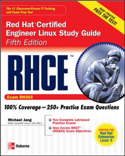 RHCE Red Hat Certified Engineer Linux Study Guide (Exam RH302), Paperback / softback Book