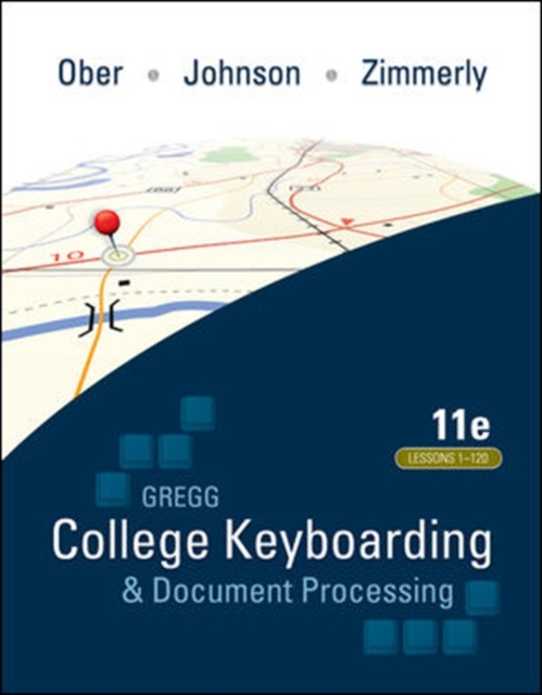 Gregg College Keyboarding & Document Processing (GDP); Lessons 1-120, main text, Spiral bound Book