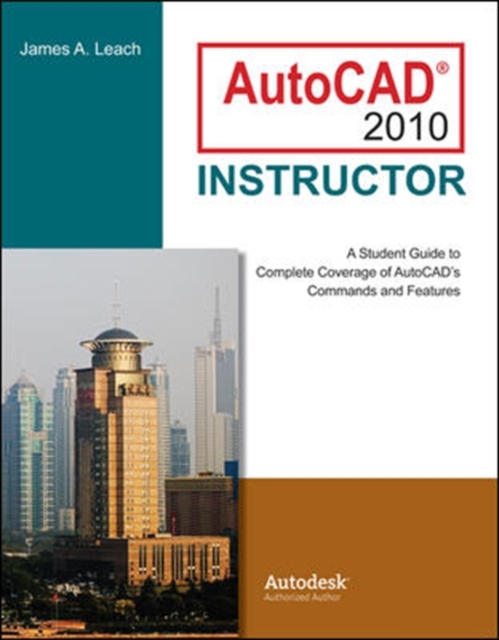 AutoCAD 2010 Instructor, Paperback Book
