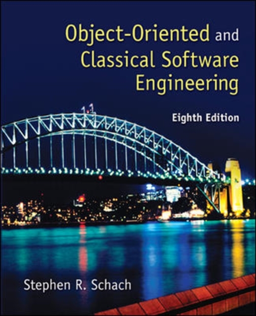 Object-Oriented and Classical Software Engineering, Hardback Book
