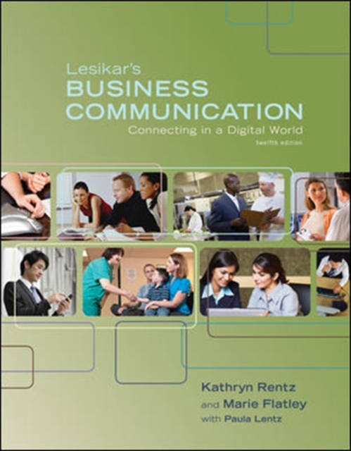 Lesikar's Business Communication : Connecting in a Digital World, Hardback Book