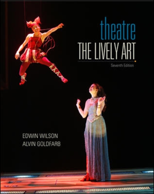 Theatre : The Lively Art, Paperback Book