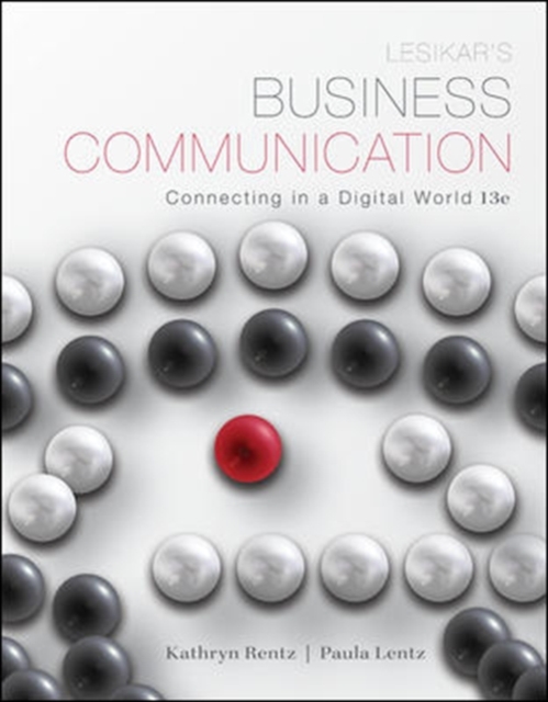 Lesikar's Business Communication: Connecting in a Digital World, Hardback Book