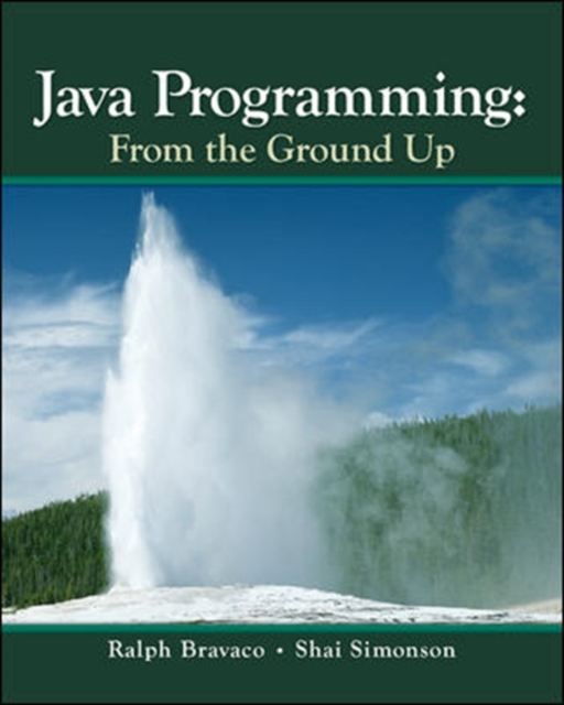 Java Programming : From The Ground Up, Hardback Book
