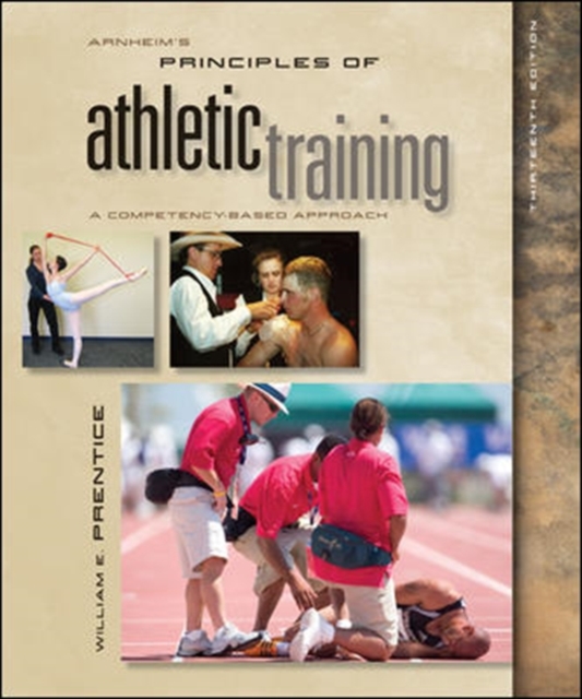 Arnheim's Principles of Athletic Training: A Competency-Based Approach, Hardback Book